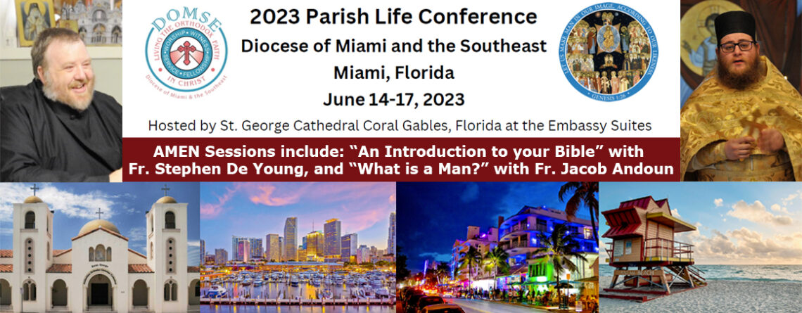 DOMSE 2023 Parish Life Conference in Miami, FL – 4 AMEN Sessions Included – June 14-17, 2023